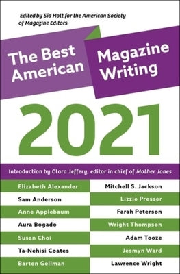 The Best American Magazine Writing 2021 Paperback Columbia University Press