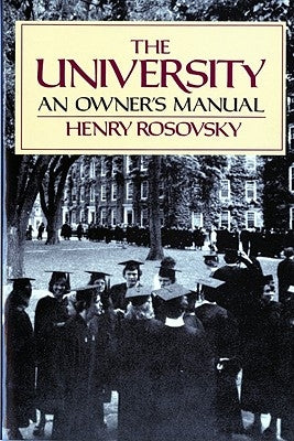 The University: An Owner's Manual Paperback W. W. Norton & Company