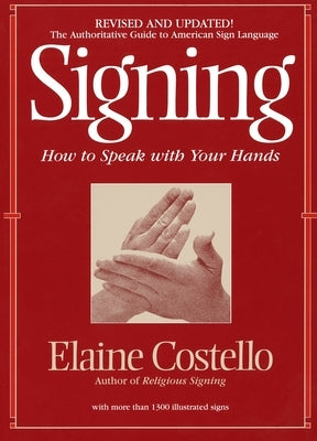 Signing: How to Speak with Your Hands Paperback Bantam