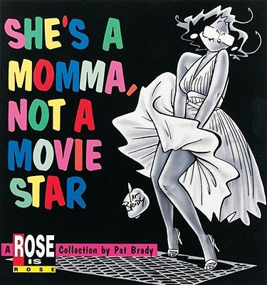 She's a Momma, Not a Movie Star Paperback Andrews McMeel Publishing, LLC