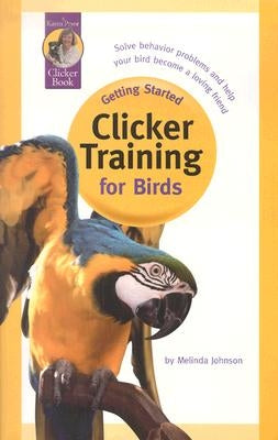 Clicker Training for Birds Sunshine Books (MA)