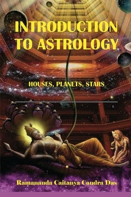 Introduction to Astrology: Planets, Stars, Houses Paperback Notion Press