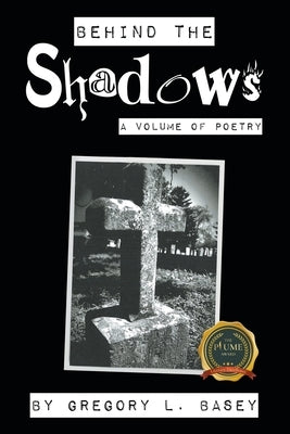 Behind the Shadows Paperback Writers Republic LLC