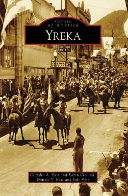 Yreka Paperback Arcadia Publishing (SC)