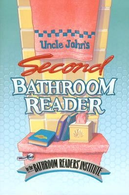 Uncle John's Second Bathroom Reader Paperback St. Martin's Griffin