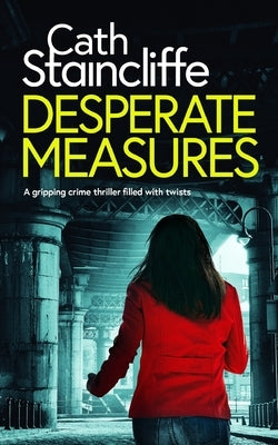 DESPERATE MEASURES a gripping crime thriller filled with twists Paperback Joffe Books
