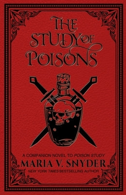 The Study of Poisons Paperback Maria V. Snyder