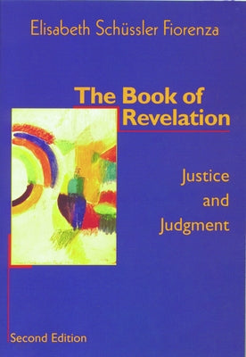 The Book of Revelation: Justice and Judgment (Second Edition) Paperback Fortress Press