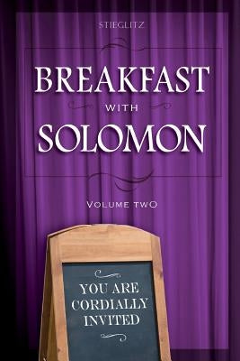 Breakfast With Solomon Volume 2 Paperback Principles to Live by