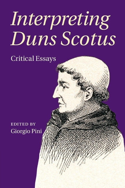 Interpreting Duns Scotus Paperback Cambridge University Press