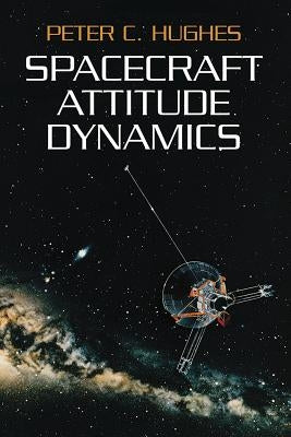 Spacecraft Attitude Dynamics Paperback Dover Publications