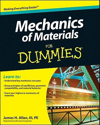 Mechanics of Materials for Dummies Paperback For Dummies