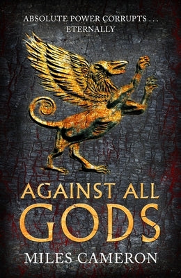 Against All Gods: Volume 1 Paperback Gollancz