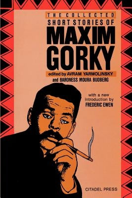 The Collected Short Stories of Maxim Gorky Kensington Publishing Corporation