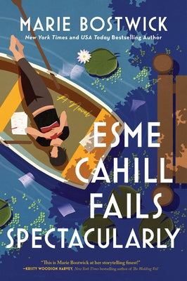 Esme Cahill Fails Spectacularly Paperback William Morrow & Company