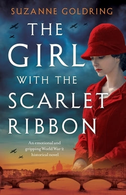 The Girl with the Scarlet Ribbon: An emotional and gripping World War 2 historical novel Paperback Bookouture