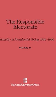 The Responsible Electorate Hardcover Harvard University Press