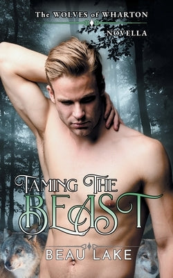 Taming the Beast: A Novella Paperback 4 Horsemen Publications