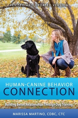 Human-Canine Behavior Connection Paperback Createspace Independent Publishing Platform