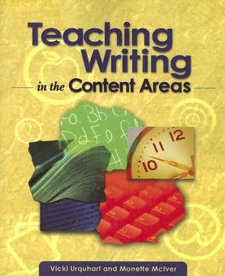 Teaching Writing in the Content Areas Paperback ASCD