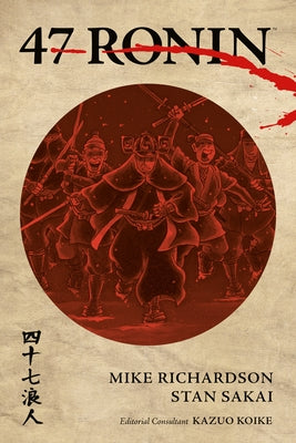 47 Ronin by Richardson, Mike