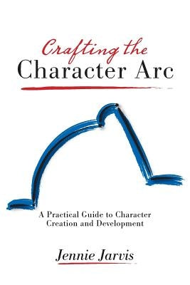Crafting the Character ARC Beating Windward Press LLC