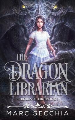 The Dragon Librarian Paperback Createspace Independent Publishing Platform
