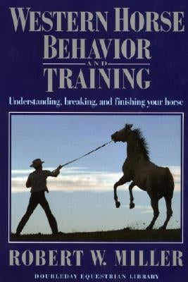 Western Horse Behavior and Training Paperback Main Street Books