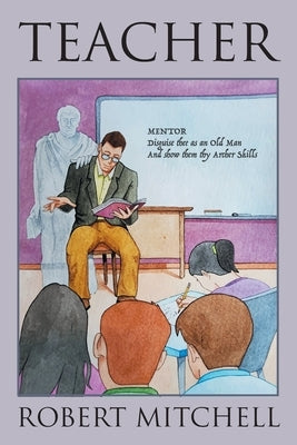 Teacher: Seeking the Vocational Archetype Paperback Strategic Book Publishing