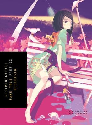 Nisemonogatari, Part 2: Fake Tale Paperback Vertical