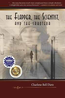 The Flapper, the Scientist, and the Saboteur Paperback Quill Mark Press