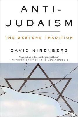 Anti-Judaism: The Western Tradition Paperback W. W. Norton & Company
