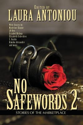 No Safewords 2: Stories of the Marketplace Paperback Riverdale Avenue Books