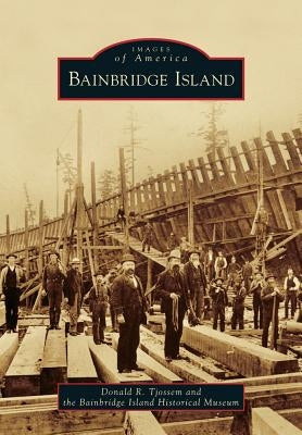 Bainbridge Island Paperback Arcadia Publishing (SC)