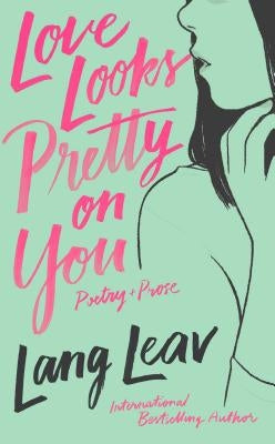 Love Looks Pretty on You Paperback Andrews McMeel Publishing