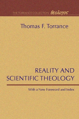 Reality and Scientific Theology Paperback Wipf & Stock Publishers