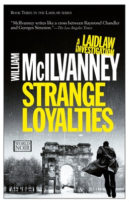 Strange Loyalties: A Laidlaw Investigation (Jack Laidlaw Novels Book 3) Paperback Europa Editions