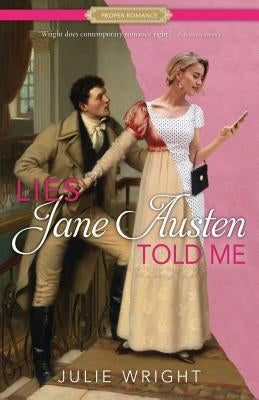 Lies Jane Austen Told Me Paperback Shadow Mountain