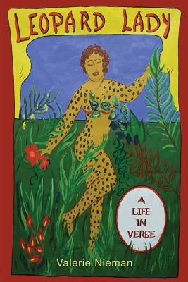 Leopard Lady: A Life in Verse Paperback Press 53
