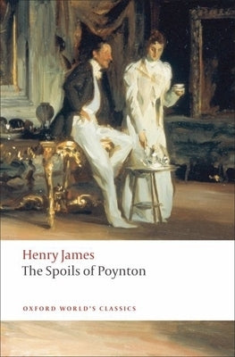 The Spoils of Poynton Paperback Oxford University Press, USA