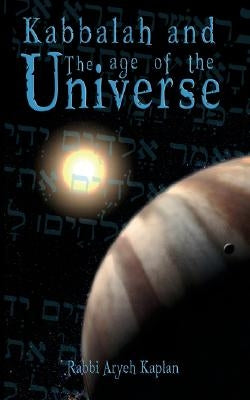 Kabbalah and the Age of the Universe Paperback www.bnpublishing.com