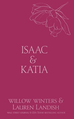 Isaac & Katia: Sold Paperback Willow Winters Publishing LLC