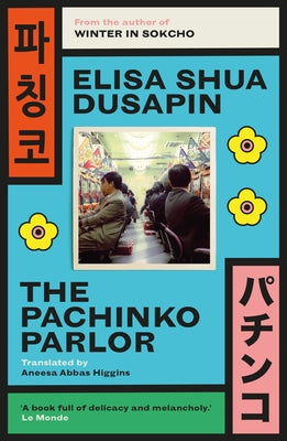 The Pachinko Parlor Paperback Open Letter