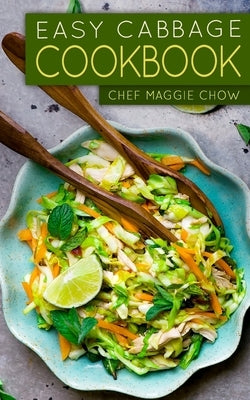 Easy Cabbage Cookbook Paperback Createspace Independent Publishing Platform