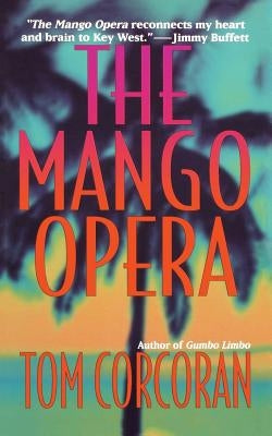 The Mango Opera Paperback St. Martin's Griffin