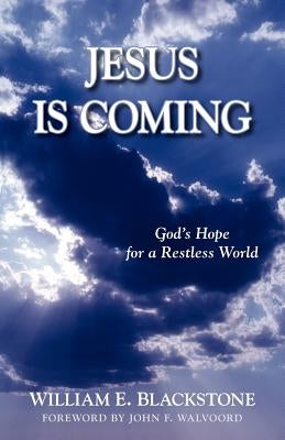 Jesus Is Coming: God's Hope for a Restless World Paperback Kregel Publications