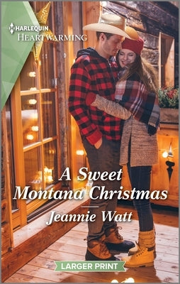 A Sweet Montana Christmas: A Clean and Uplifting Romance by Watt, Jeannie