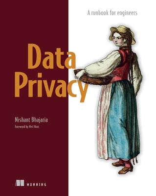 Paperback book titled Data Privacy: A Runbook for Engineers by Manning Publications, featuring a professional cover design.