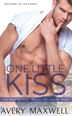 One Little Kiss Paperback That's What She Said Publishing, Inc.