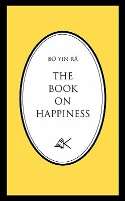 The Book on Happiness Paperback Kober Press
